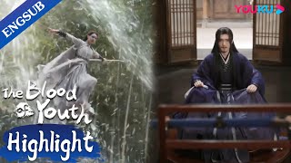 Hanyi is fighting Dark River when Yuzhen tries to leave the mountain | The Blood of Youth | YOUKU