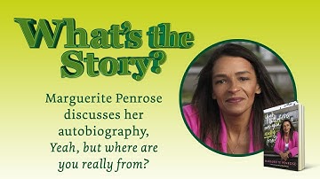 Marguerite Penrose discusses Yeah, But Where Are You Really From