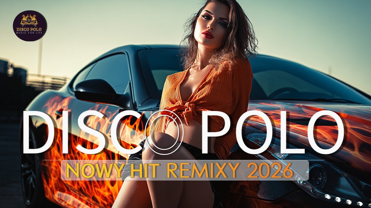 Nowe Hity Disco Polo 2026 💥Najgorętsza Składanka ⭐ Impreza Pełna Energii