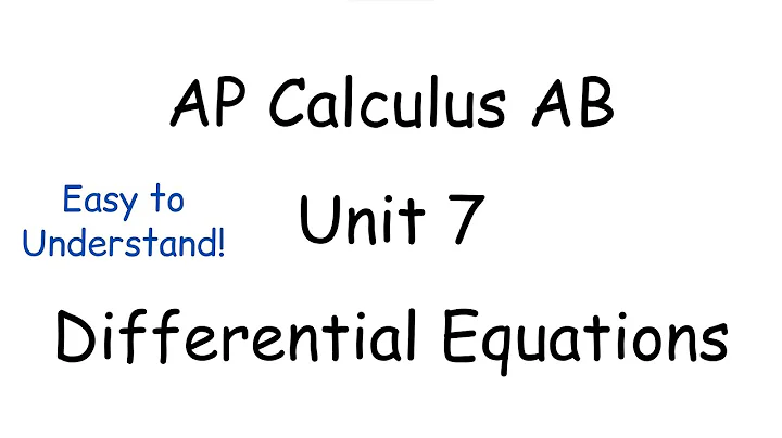 AP Calculus AB Unit 7 Review | Differential Equations, Slope Fields, Separation of Variables