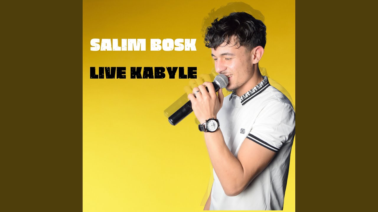 Salim bosk (live kabyle )