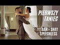 Speechless - Dan + Shay - Pierwszy Taniec Online - Wedding Dance