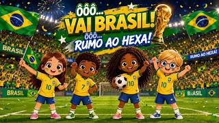 RUMO AO HEXA! | Música Infantil da Copa | SELEÇÃO BRASILEIRA | THEFFY E SUA TURMINHA