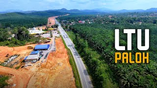 LTU / CSR Paloh, Gua Musang | Lingkaran Tengah Utama (LTU) Central Spine Road (CSR)