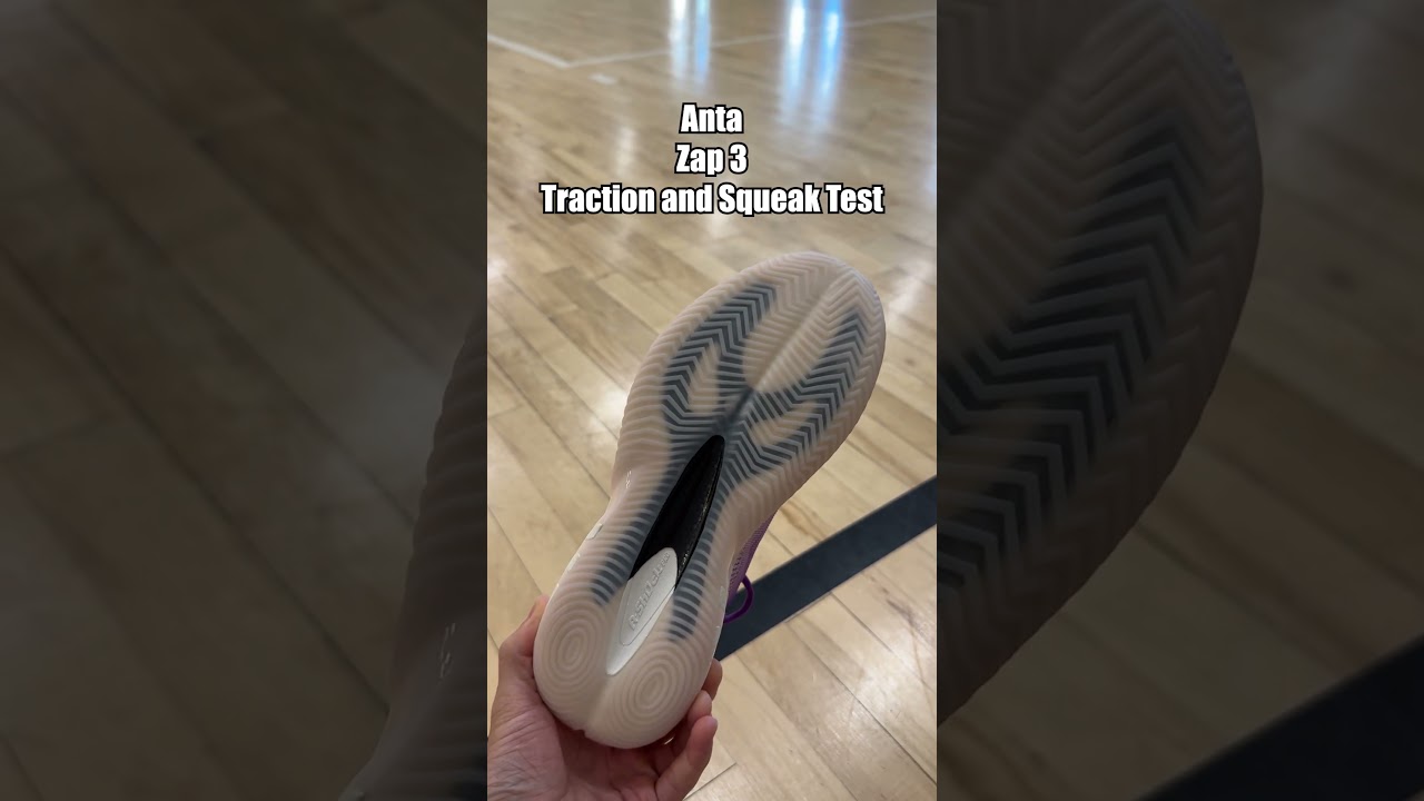 Anta Zap 3 Traction and Squeak Test 