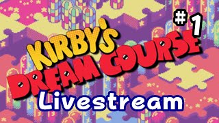 Kirbys Dream Course - 1-P Mode Live Playthrough (Part 1)