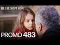 Esaret 483 Bölüm Fragmanı Redemption Episode 483 Promo