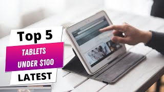 ✅ Best tablets under $100: Tablets under $100 (Buying Guide)
