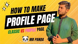 How to create profile page in facebook | Diff b/w Classic and Profile Page| New page experience