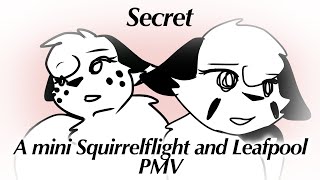 Squirrelflight and Leafpool Mini PMV: Secret