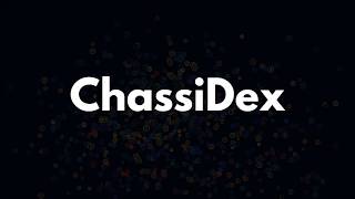 How to use ChassiDex