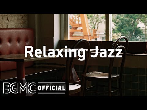 Relaxing Jazz: Thursday Jazz Beats Instrumental - Positive Mood Jazz