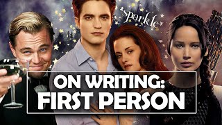 On Writing: First Person! [ Twilight | Handmaid's Tale | Edith Finch ]