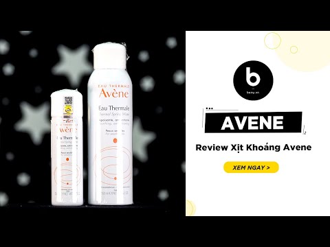 Xịt Khoáng Avene - Review Chi Tiết Và Hướng Dẫn Sử Dụng