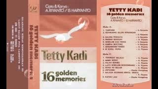 TETTY KADI - 16 Golden Memories