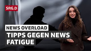 Tipps gegen News Fatigue: So schützt du dein Gehirn | SRG.D