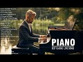 The Best of Classical Music - 100 Most Famous Beautiful Piano Love Songs 70s 80s 90s Playlist