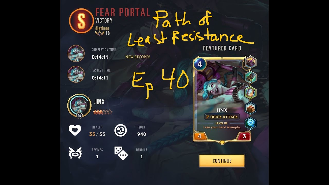 Path of Least Resistance - Ep 40 (10-28-24 - 4.5*) - Jinx vs Caitlyn(3* level 25 no epics)