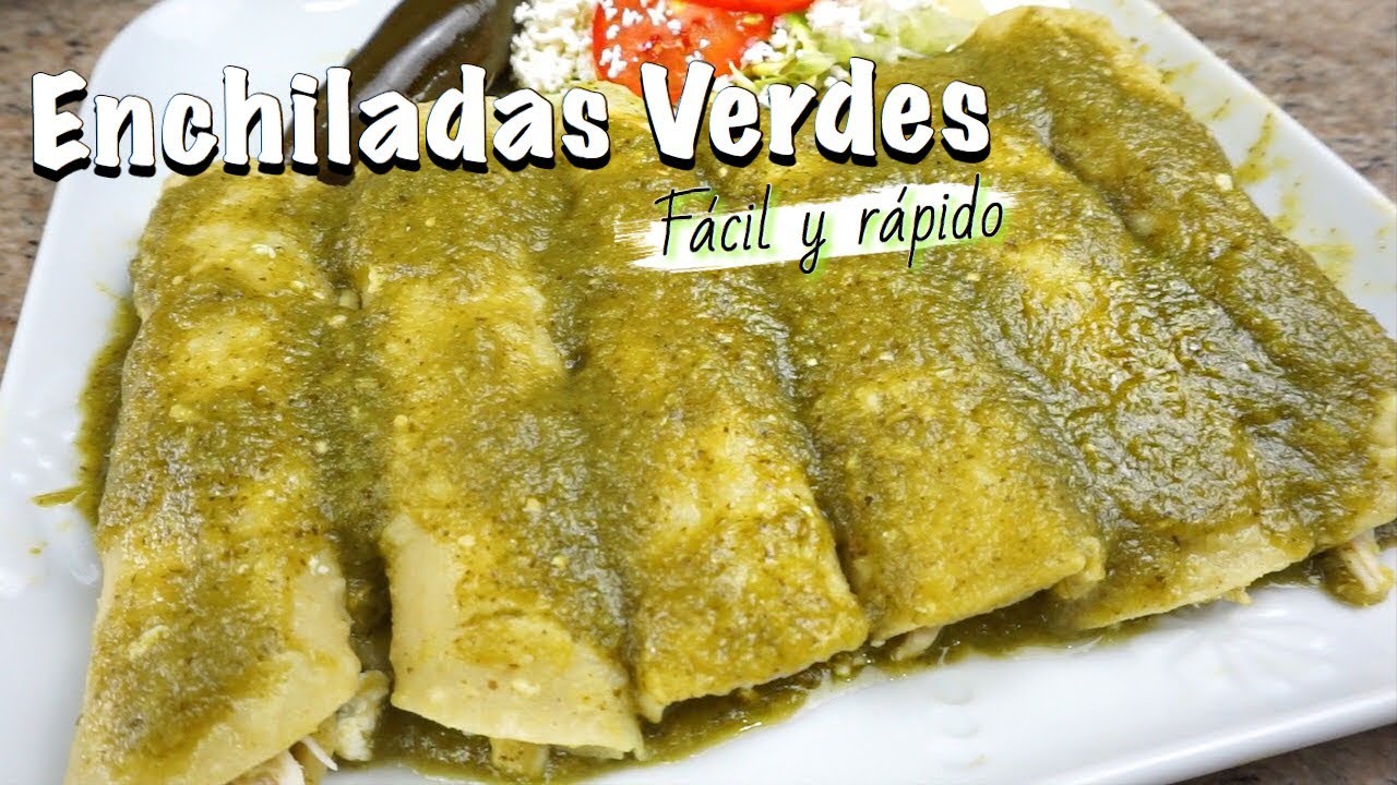 ENCHILADAS DE PECHUGA DE POLLO EN SALSA VERDE FACIL Y RAPIDO
