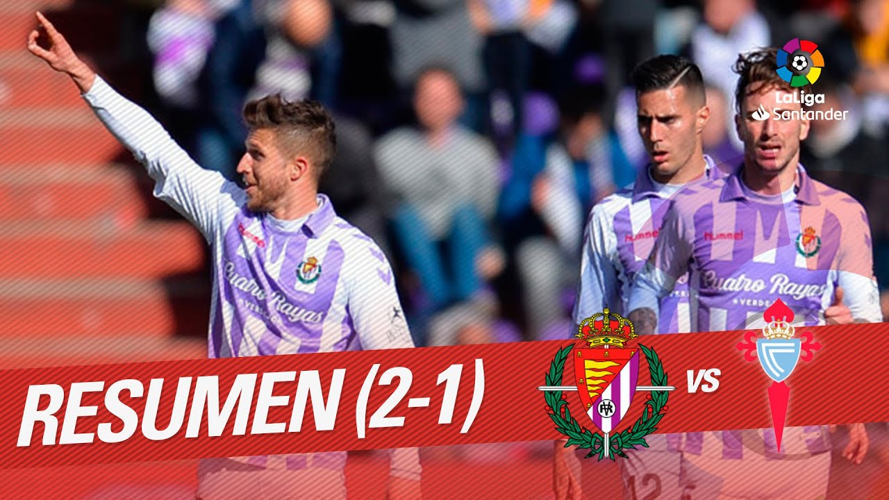 Resumen de Real Valladolid vs RC Celta (2-1) - YouTube Resumen de Real Valladolid vs RC Celta (2-1) - YouTube