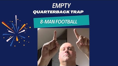 8-Man Football: Executing Empty Quarterback Trap