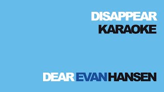 'Disappear' Karaoke with lyrics - Dear Evan Hansen