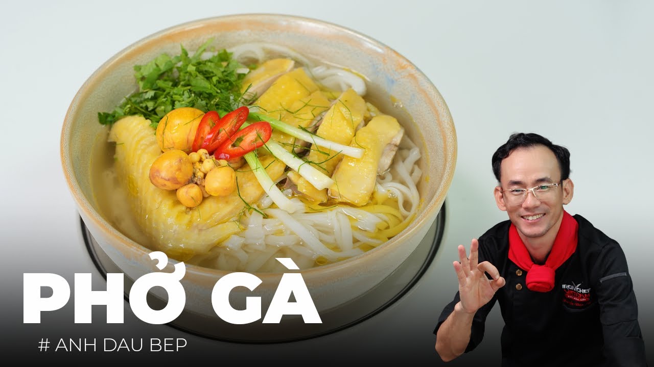 Phở Gà Ta - Vietnamese Chicken Noodle Soup