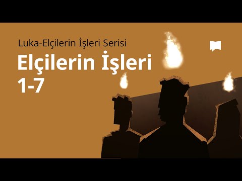 Video: Luka ve Elçilerin İşleri nasıl ilişkilidir?