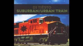 Tiësto - Suburban Train (Original Mix)