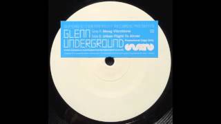 Glenn Underground – Moog Vibrations /... GLENN UNDERGROUND/Moog Vibrations (Green Vinyl)/GROOVIN