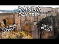 The Perfect Ronda Day Trip from Seville & Malaga (One Day Itinerary!)