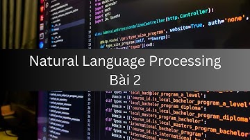Natural Language Processing Bài 2 - NLP Là Gì?