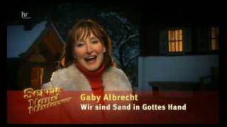 Gaby Albrecht - Wir sind Sand in Gottes Hand