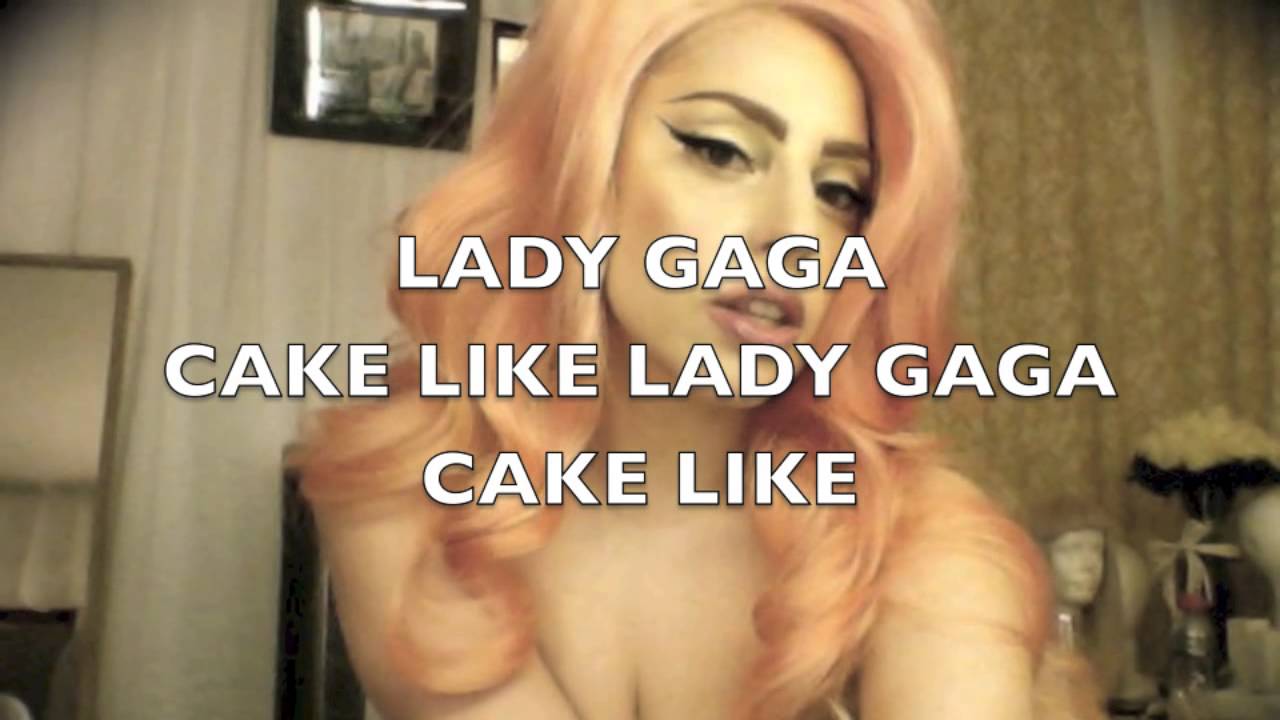 cake like lady gaga (mugler verse) with lyrics YouTube