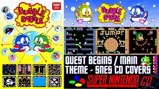 Bubble Bobble (Arcade) - Quest Begins / Main Theme - Snes CD Covers / Remixes