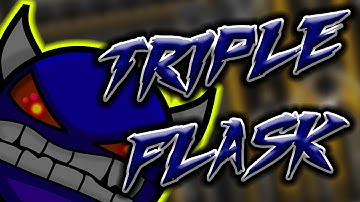 Triple Flask [Very Easy Demon] by Experience D | Geometry Dash
