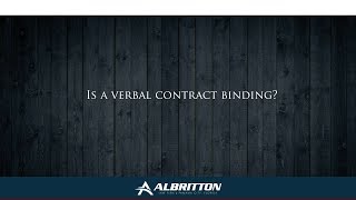 Is a verbal contract binding?