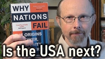 Why Nations Fail  -  Book Summary and Review  -  plus lessons for USA