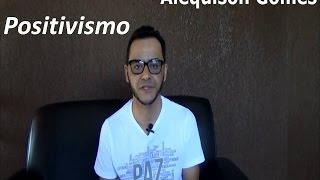 Auguste comte e o Positivismo