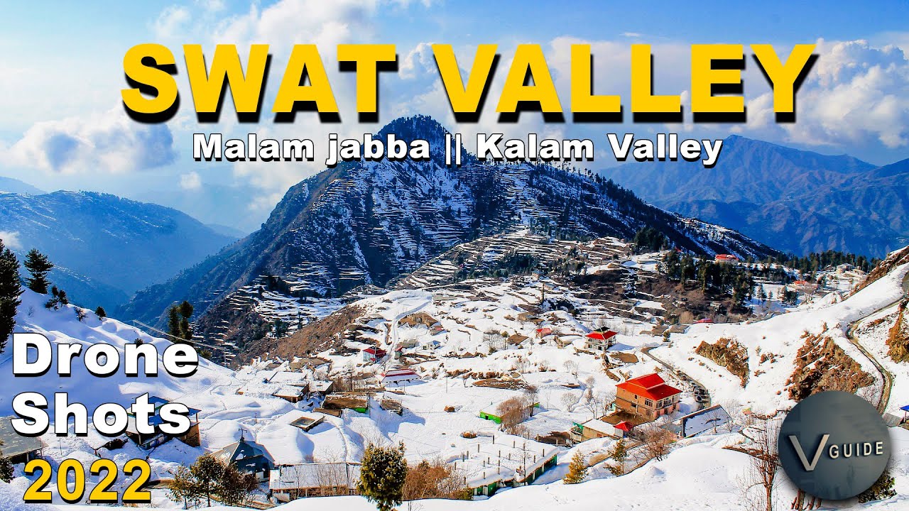 Spectacular view of Malam Jabba and Kalam || Drone Shots || Swat valley || 2022 || Vguide Tours
