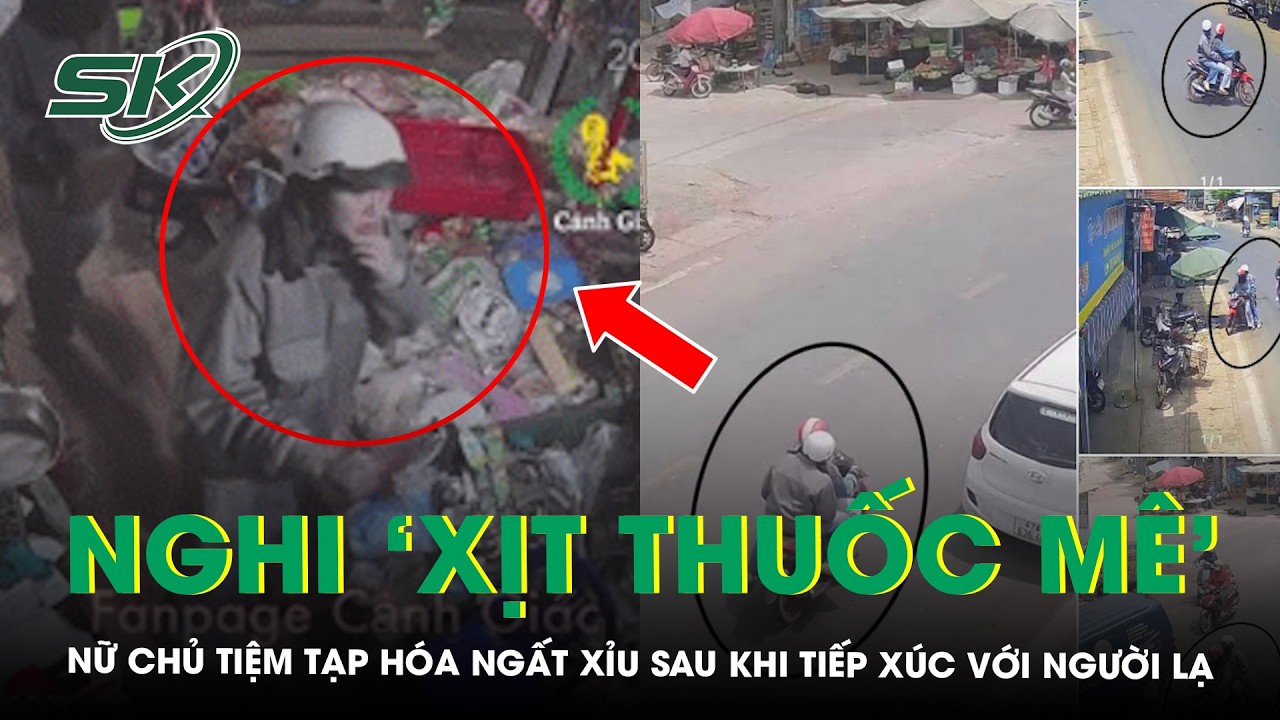 Nữ chủ tiệm tạp hóa ngất xỉu nghi bị ‘xịt thuốc mê’ sau khi tiếp xúc với người lạ | SKĐS