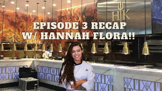 Hell's Kitchen Season 23 Episode 3 Recap W/ Hannah Flora!!