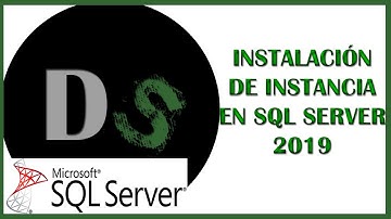 Base de datos | ¿Como crear Instancia en SQL Server 2019 (Avanzado) en Windows 10?