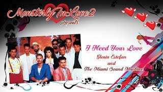 Gloria Estefan  The Miami Sound Machine  I Need Your Love 1984