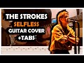Selfless - The Strokes (Guitar Cover +TABS)