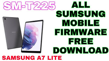 HOW TO DOWNLOAD SAMSUNG TAB A7 LITE (SM-T225)FIRMWARE || HOW TO DOWNLOAD FREE SAMSUNG FLASH FILE