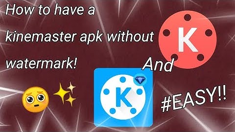 Easy way to have kinemaster/diamond without watermark | Apk link in the desc.
