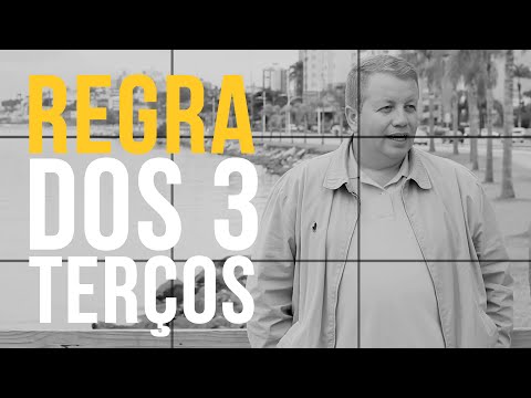 A Regra dos 3 Terços em Vídeos