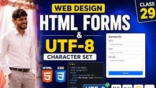 HTML Forms &amp; UTF-8 Character Set in HTML | Web Design Class 29 | Hindi Tutorial