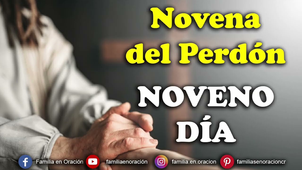 Novena del Perdón - Día 9 🙏 18 de Enero 2026